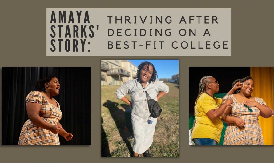 Amaya Starks’ Story: Thriving After Deciding on A Best-Fit College 